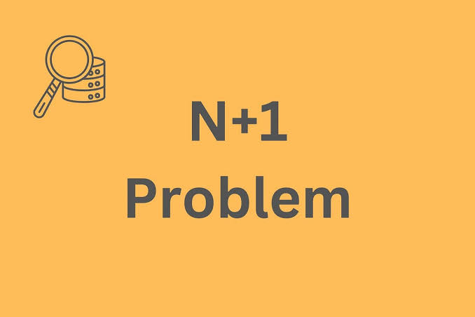 N+1 Query Problem