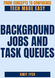 Background Jobs and Queues