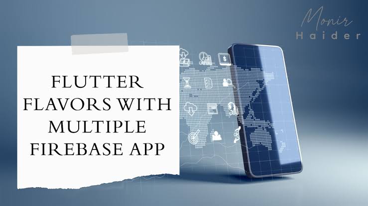 Tìm hiểu Flutter Flavors & Multiple Environments là gì?